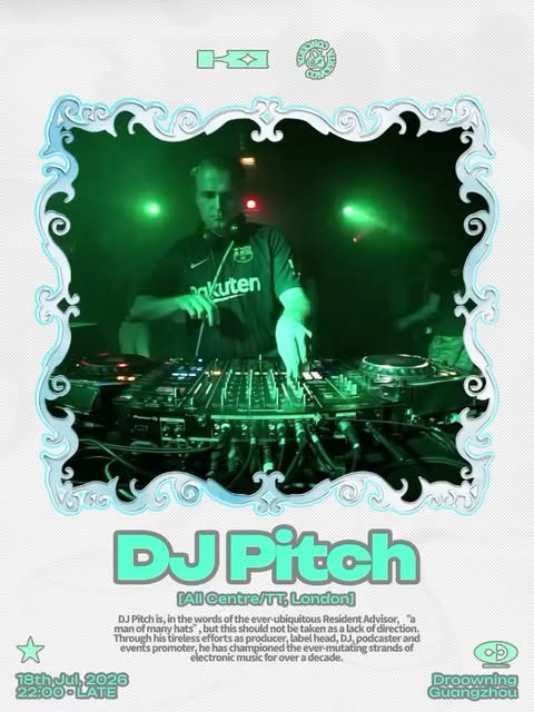 DJ Pitch at Droowning in Guangzhou poster